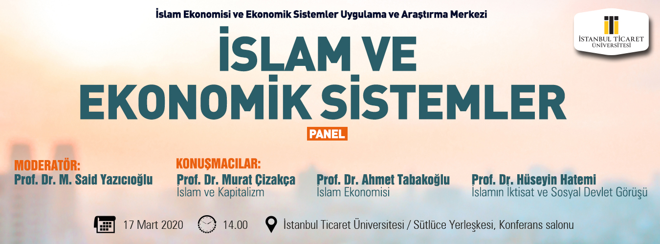 duyuru istanbul ticaret universitesi islam ekonomisi ve ekonomik sistemler uygulama ve arastirma merkezi research center for islamic economics and economic systems